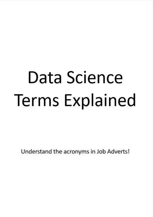 Brian Dorricott's book explaining Data Science Terms for Job adverts.